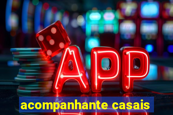 acompanhante casais